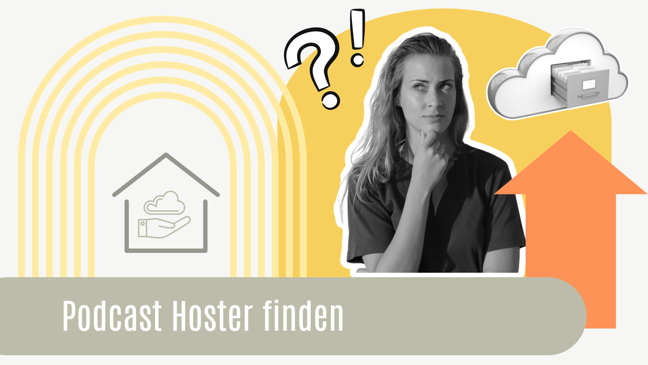 Podcast Hoster finden. EIne Frau grübelt. Grafiken zum Thema Podcast Hosting: eine Wolke in einer Hand, eine Wolke mit Aktenzeichen als Symbol für Podcast Hosting