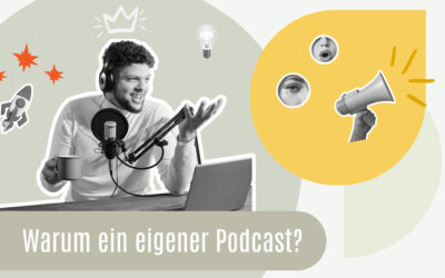 10+ Gründe, warum du einen Podcast starten solltest