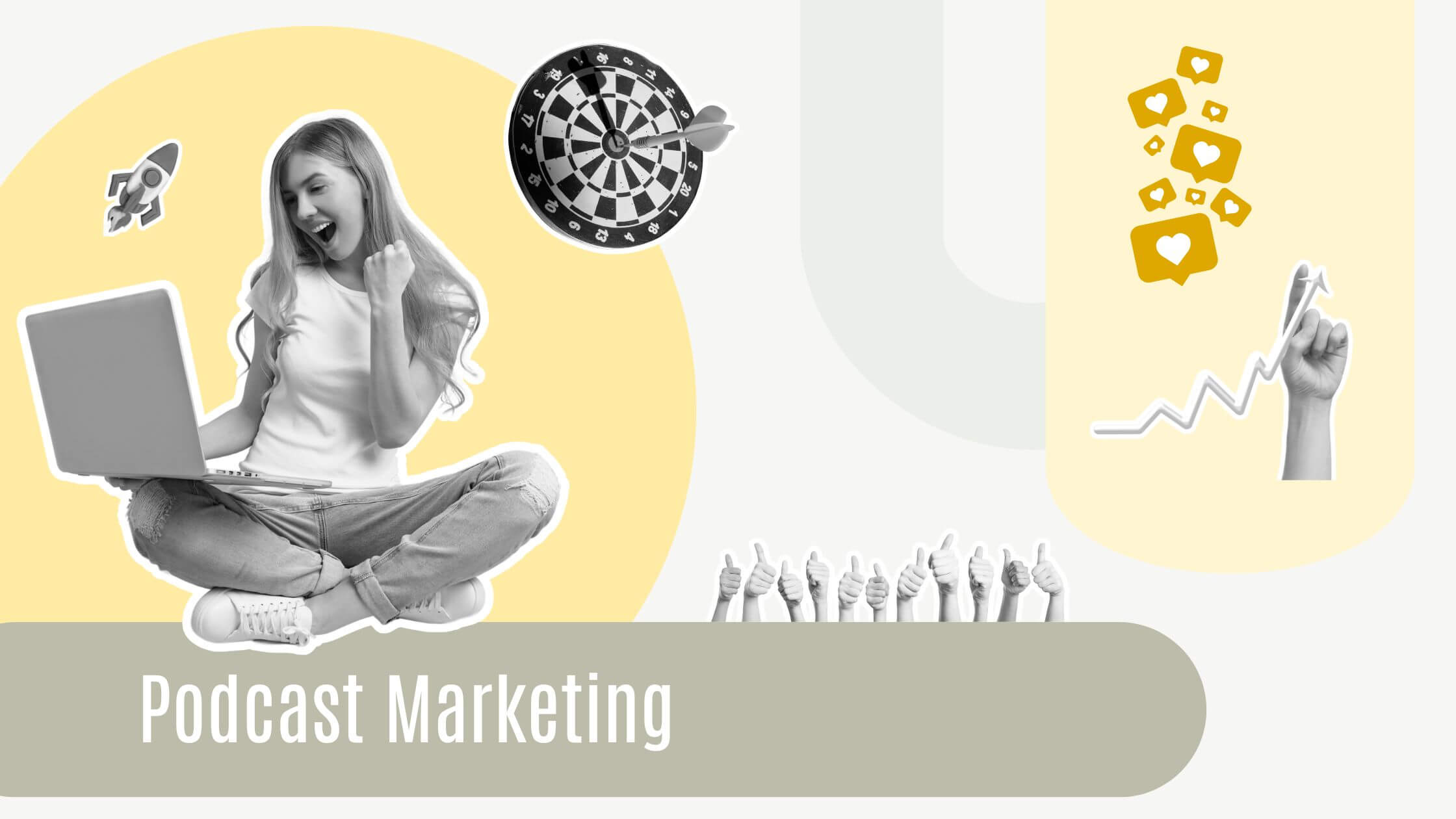 podcast marketing mehr reichweite podcast Marketing: Kollage mit schwarz-weiß Foto von einer jungen Frau, die auf einen Bildschirm schaut und sich freut. Grafiken wie Zielscheibe, Rakete Likes und Wachstum